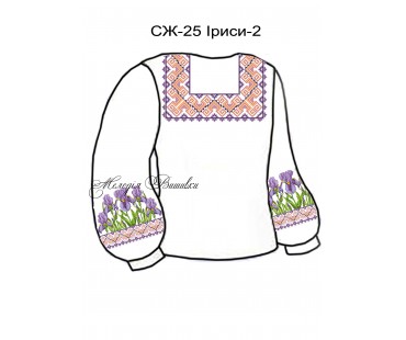 Жіноча сорочка - вишиванка , заготовка для вишивики нитками або бісером СЖ №25 Іриси-2