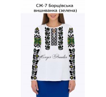 Жіноча сорочка - вишиванка , заготовка для вишивики нитками або бісером СЖ №7 Борщівська вишиванка (зелена)